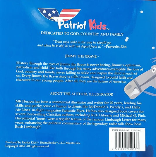 Jimmy the Brave™ - The Midnight Ride of Sybil Revere?  What Patriotism Looks Like by Patriot Kids™